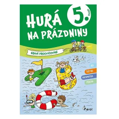 Hurá na prázdniny pro 5. ročník