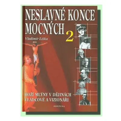 Neslavné konce mocných 2