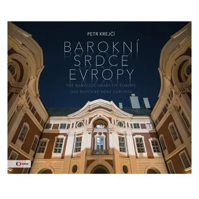 Barokní srdce Evropy