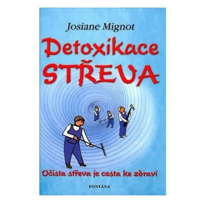 Detoxikace střeva