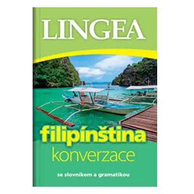 Filipínština - konverzace se slovníkem a gramatikou