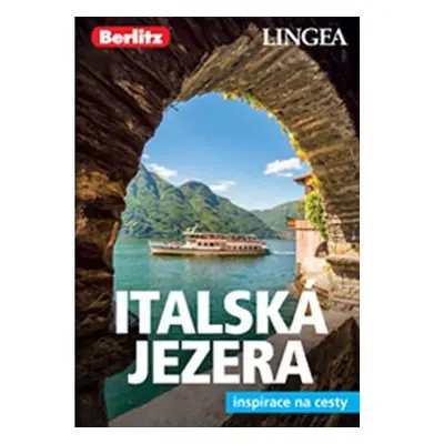 Italská jezera a Verona - Inspirace na cesty