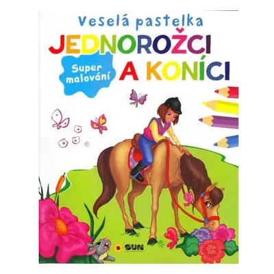 Veselá pastelka Jednorožci a koníci