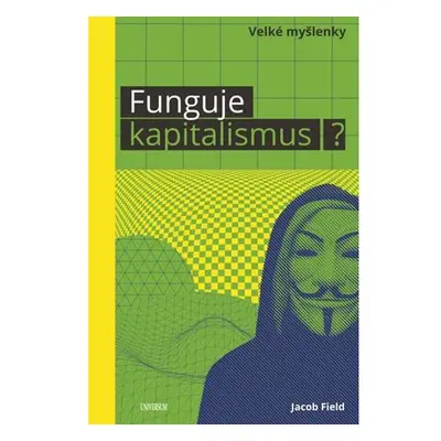 Funguje kapitalismus?