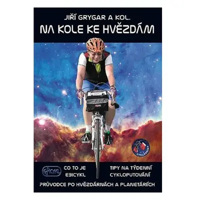 Na kole ke hvězdám - Co to je Ebicykl + Tipy na týdenní cykloputování + Průvodce po hvězdárnách 