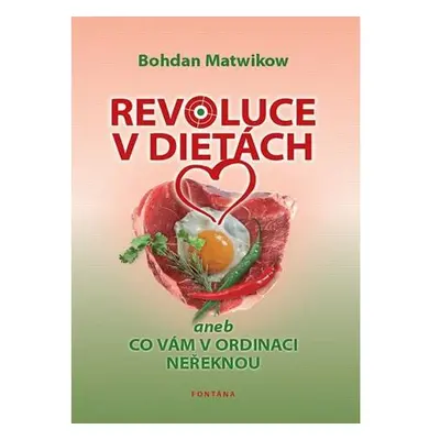 Revoluce v dietách aneb Co vám v ordinaci neřeknou