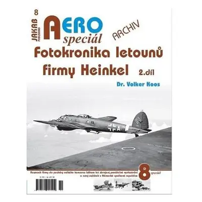 AEROspeciál 8 - Fotokronika letounů firmy Heinkel 2. díl