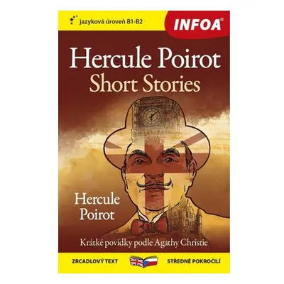 Hercule Poirot Povídky / Hercule Poirot Short Stories - Zrcadlová četba (B1-B2)