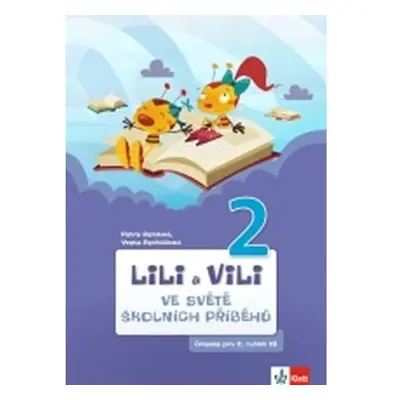 Lili a Vili 2 - Ve světě školních příběhů