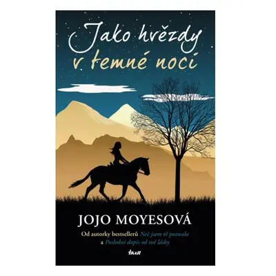 Jako hvězdy v temné noci