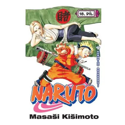 Naruto 18 - Cunadino rozhodnutí