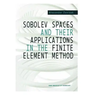 Sobolev Spaces and Their Applications in