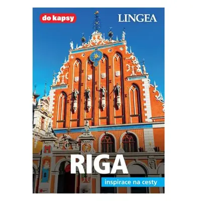 Riga - Inspirace na cesty