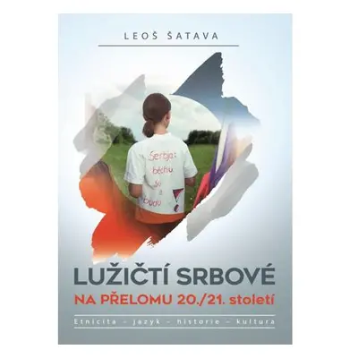 Lužičtí srbové na přelomu 20./21.století