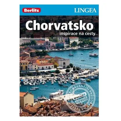 Chorvatsko - Inspirace na cesty