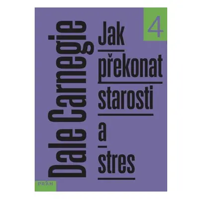 Jak překonat starosti a stres