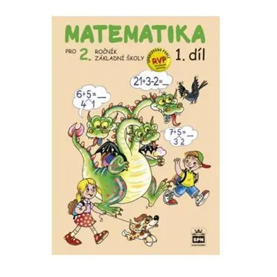 Matematika pro 2. ročník základní školy - 1.díl