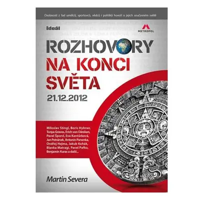 Rozhovory na konci světa 21.12.2012