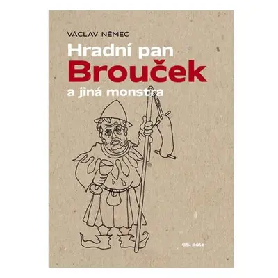 Hradní pan Brouček a jiná monstra