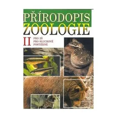 Přírodopis - Zoologie II - učebnice pro ZŠ pro sluchově postižené