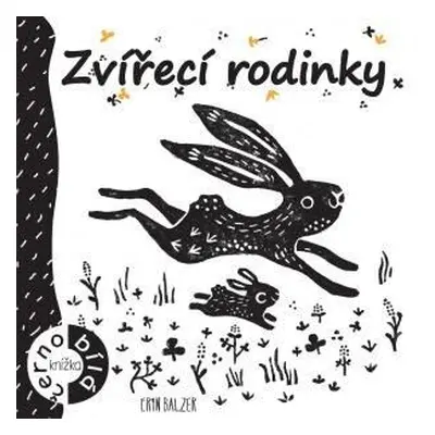 Zvířecí rodinky - Černobílá knížka