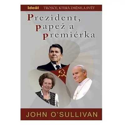 Prezident, papež a premiérka