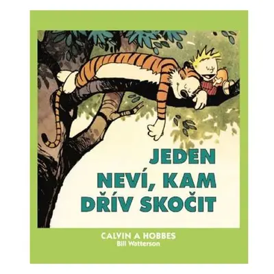 Calvin a Hobbes 8 - Jeden neví, kam dřív