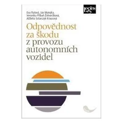 Odpovědnost za škodu z provozu autonomních vozidel