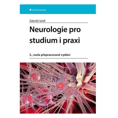 Neurologie pro studium i praxi