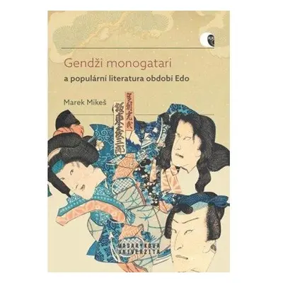 Gendži monogatari a populární literatura období Edo - Případová studie díla Nise Murasaki inaka 