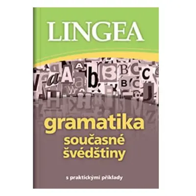 Gramatika současné švédštiny s praktickými příklady