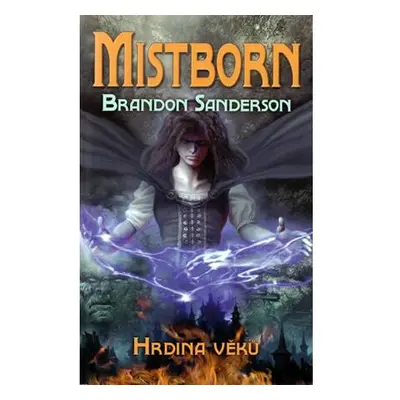 Mistborn 3 - Hrdina věků