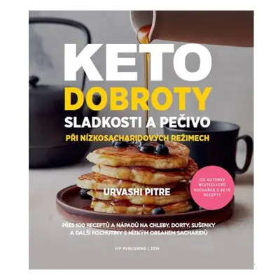 KETO dobroty - Sladkosti a pečivo při nízkosacharidových režimech