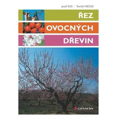 Řez ovocných dřevin