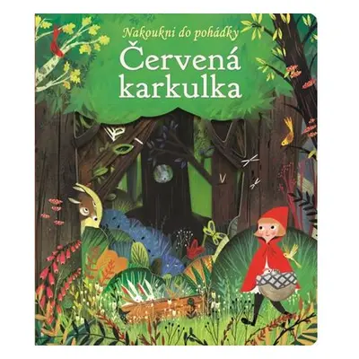 Červená karkulka - Nakoukni do pohádky