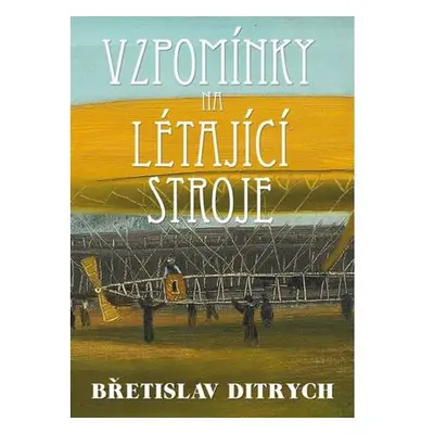 Vzpomínky na létající stroje