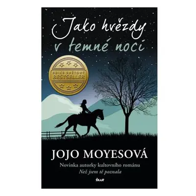 Jako hvězdy v temné noci