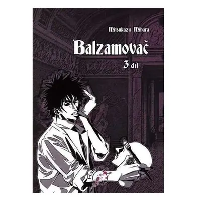 Balzamovač - 3. díl