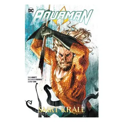 Aquaman 6 - Smrt krále