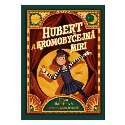 Hubert a Kromobyčejná Miri