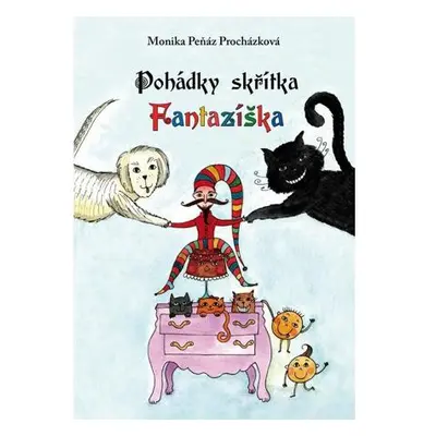 Pohádky skřítka Fantazíška