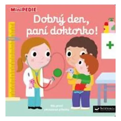 MiniPEDIE Dobrý den, paní doktorko!