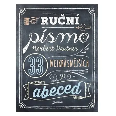 Ruční písmo - 33 nejkrásnějších abeced