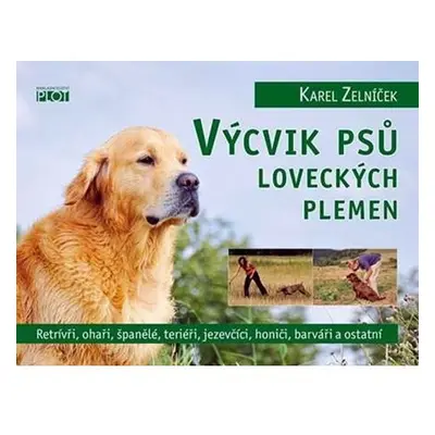 Výcvik psů loveckých plemen