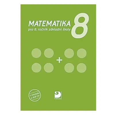 Matematika pro 8. ročník ZŠ