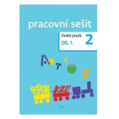 Český jazyk pro 2. ročník - pracovní sešit 1. díl