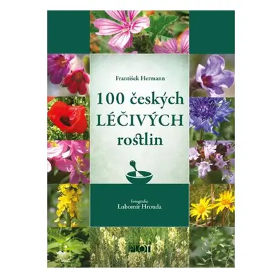 100 českých léčivých rostlin