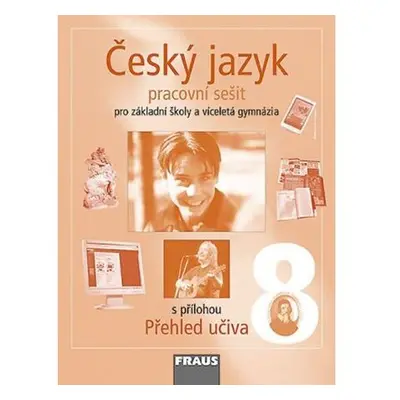 Český jazyk 8 pro ZŠ a víceletá gymnázia - pracovní sešit