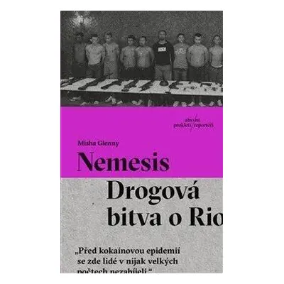 Nemesis - Drogová bitva o Rio