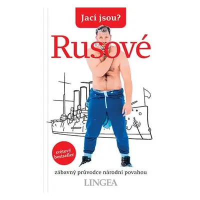 Jací jsou? - Rusové